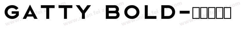 Gatty Bold字体转换